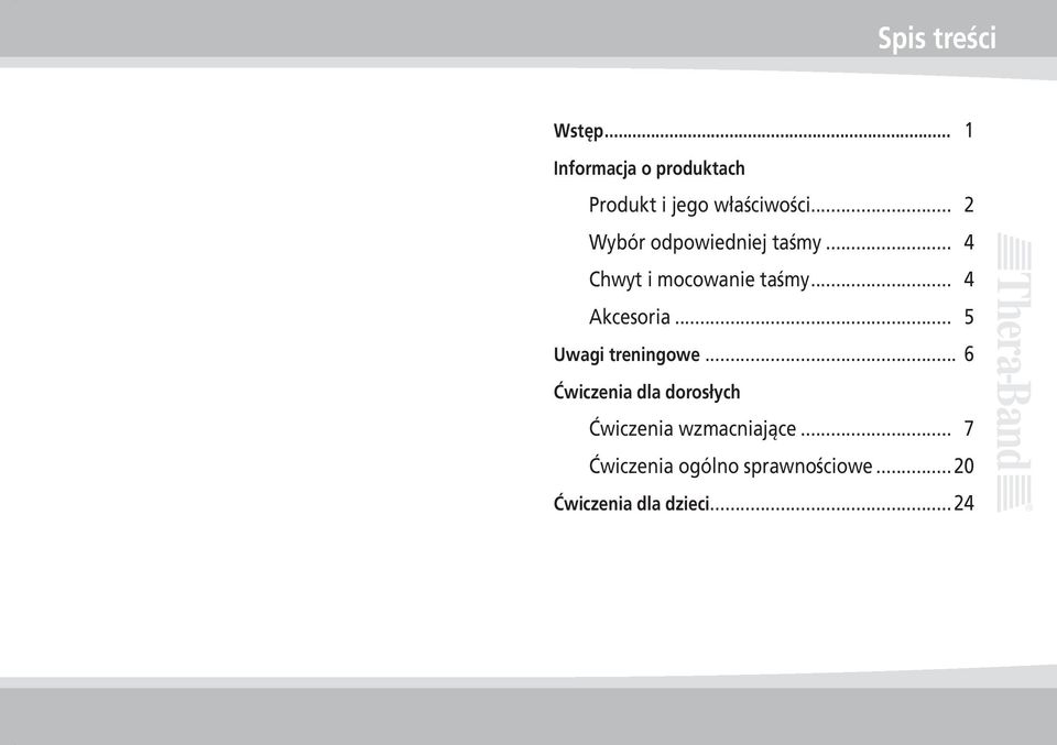 .. 5 Uwagi treningowe... 6 Ćwiczenia dla dorosłych Ćwiczenia wzmacniające.