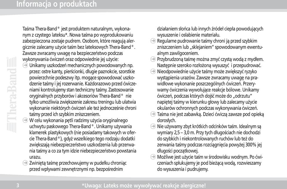 Zawsze zwracamy uwagę na bezpieczeństwo podczas wykonywania ćwiczeń oraz odpowiednie jej użycie: Unikamy uszkodzeń mechanicznych powodowanych np.