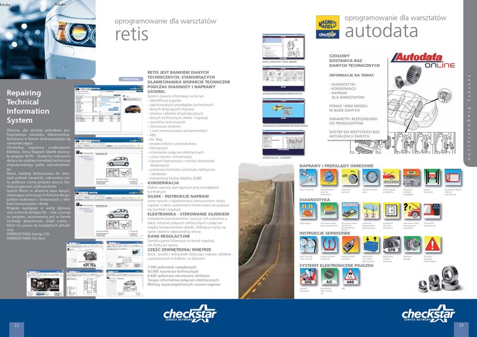 Wychodząc naprzeciw oczekiwaniom klientów, firma Magneti Marelli stworzyła program ReTIS - skuteczny instrument służący do szybkiej konsultacji technicznej ekspoatowanego parku samochodowego.