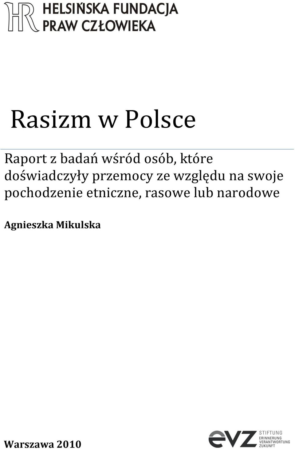 względu na swoje pochodzenie etniczne,