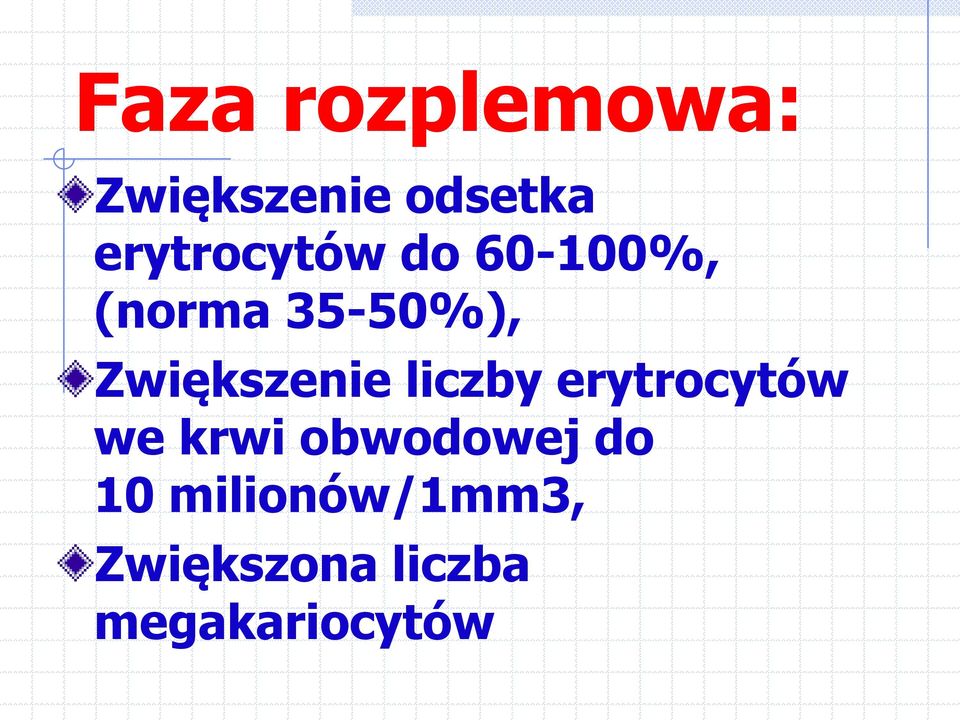 Zwiększenie liczby erytrocytów we krwi