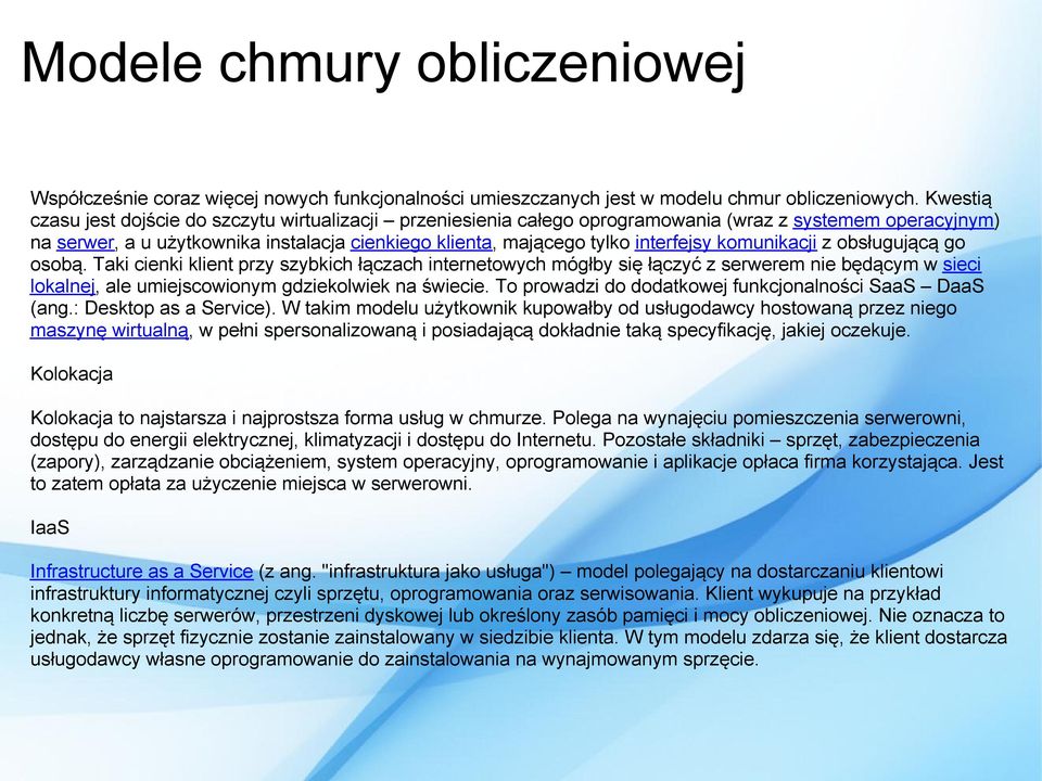 interfejsy komunikacji z obsługującą go osobą.