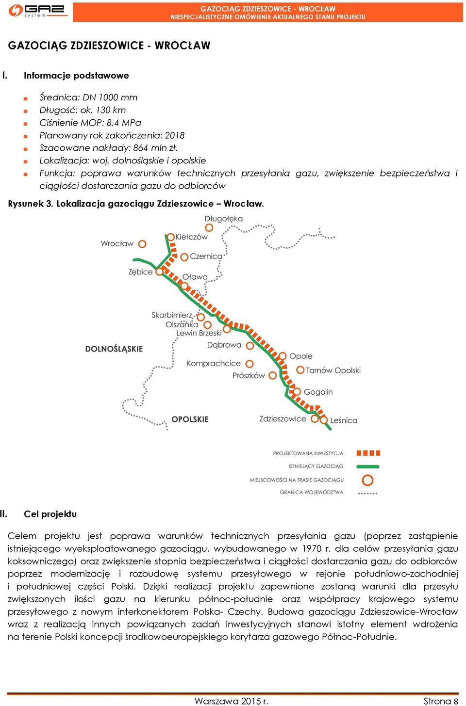 Lokalizacja gazociągu Zdzieszowice Wrocław. II.