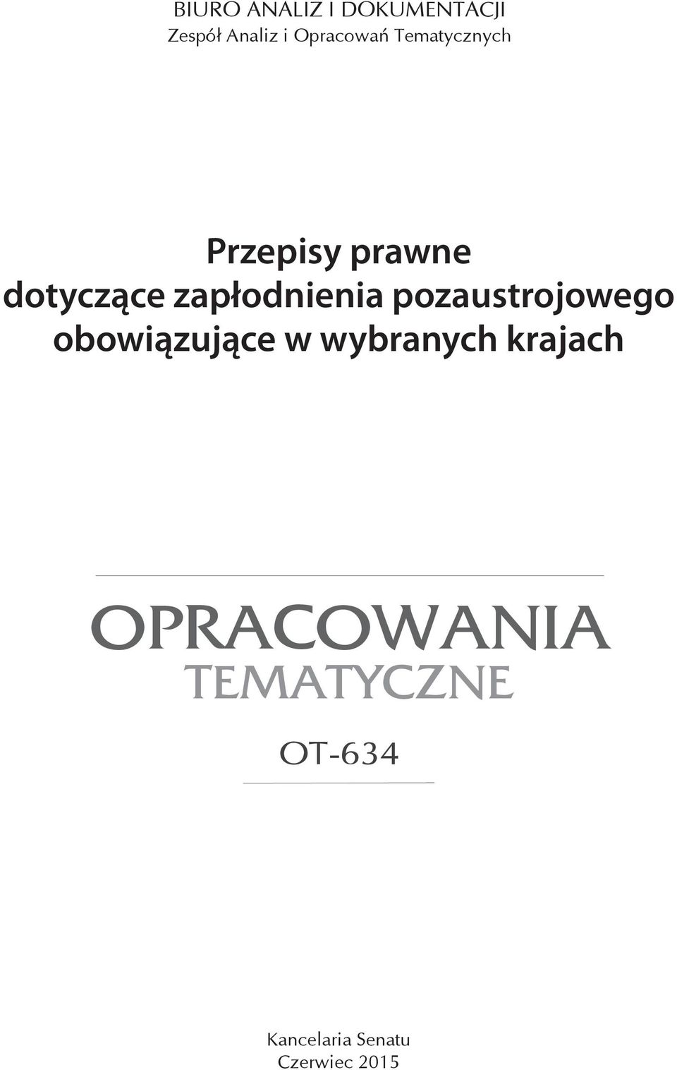 pozaustrojowego obowiązujące w wybranych krajach