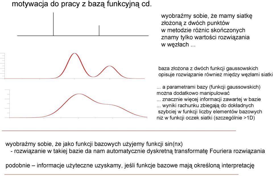 .. znacznie więcej informacji zawartej w bazie.