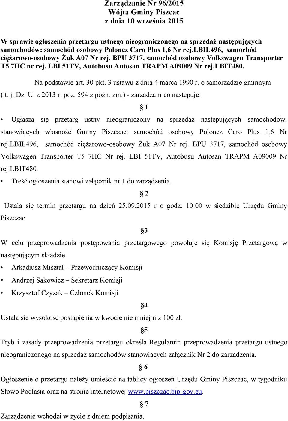 30 pkt. 3 ustawu z dnia 4 marca 1990 r. o samorządzie gminnym ( t. j. Dz. U. z 2013 r. poz. 594 z późn. zm.