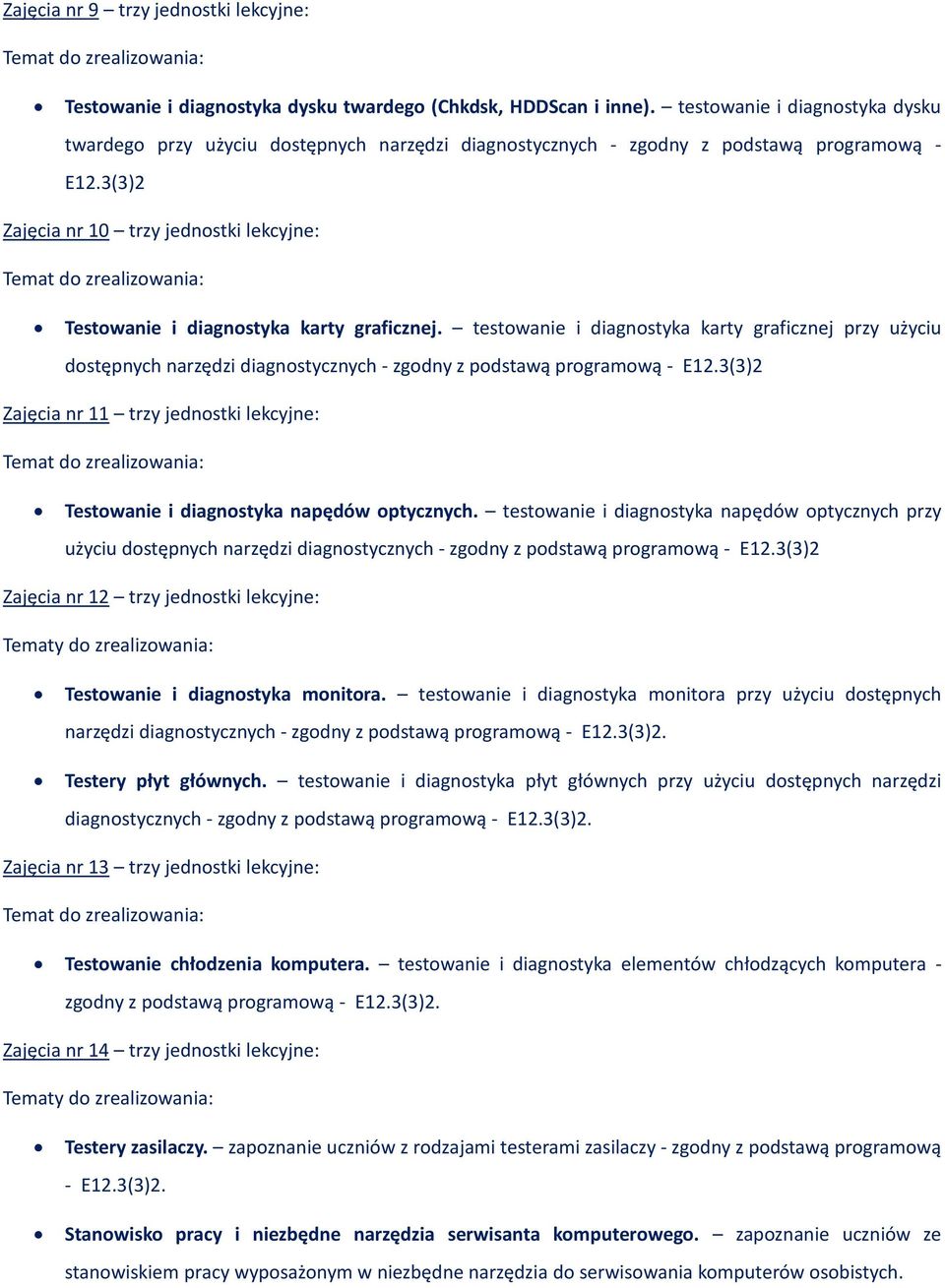 3(3)2 Zajęcia nr 10 trzy jednostki lekcyjne: Testowanie i diagnostyka karty graficznej.