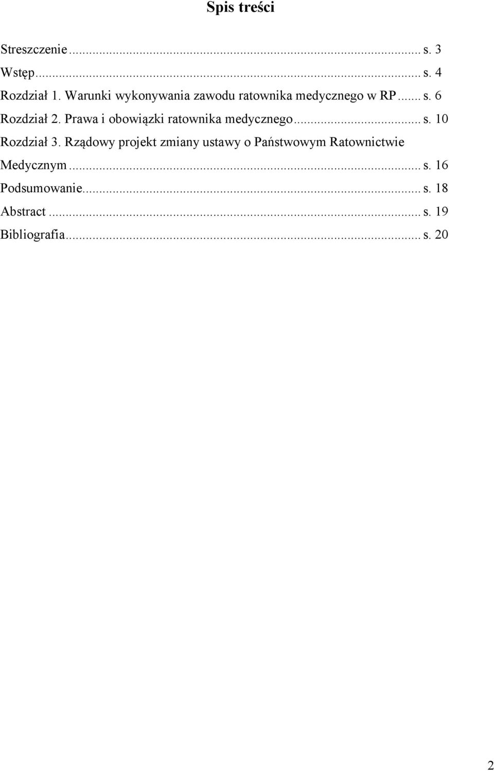 Prawa i obowiązki ratownika medycznego... s. 10 Rozdział 3.