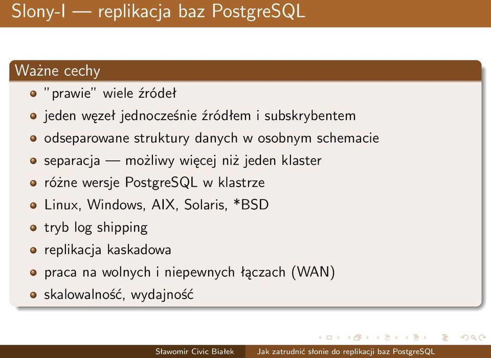 klaster różne wersje PostgreSQL w klastrze Linux, Windows, AIX, Solaris, *BSD tryb log