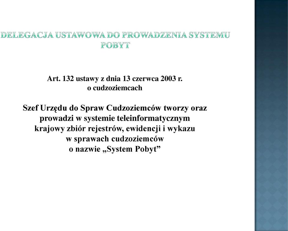 oraz prowadzi w systemie teleinformatycznym krajowy zbiór