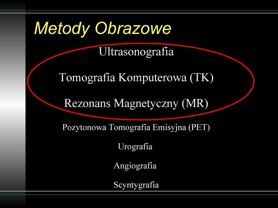 Magnetyczny (MR) Pozytonowa Tomografia