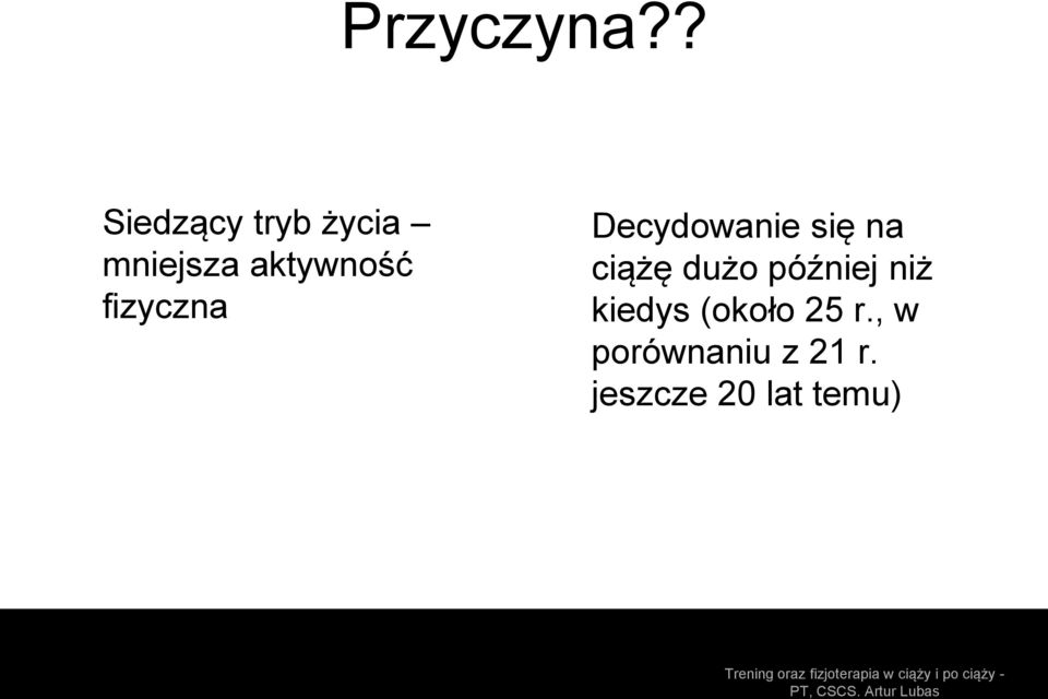 fizyczna Decydowanie się na ciążę dużo