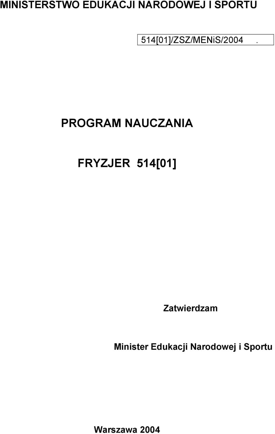 PROGRAM NAUCZANIA FRYZJER 514[01]