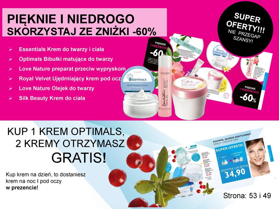 krem pod oczy Love Nature Olejek do twarzy Silk Beauty Krem do ciała KUP 1 KREM OPTIMALS, 2