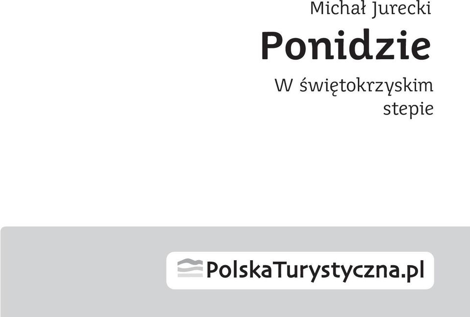 Ponidzie W