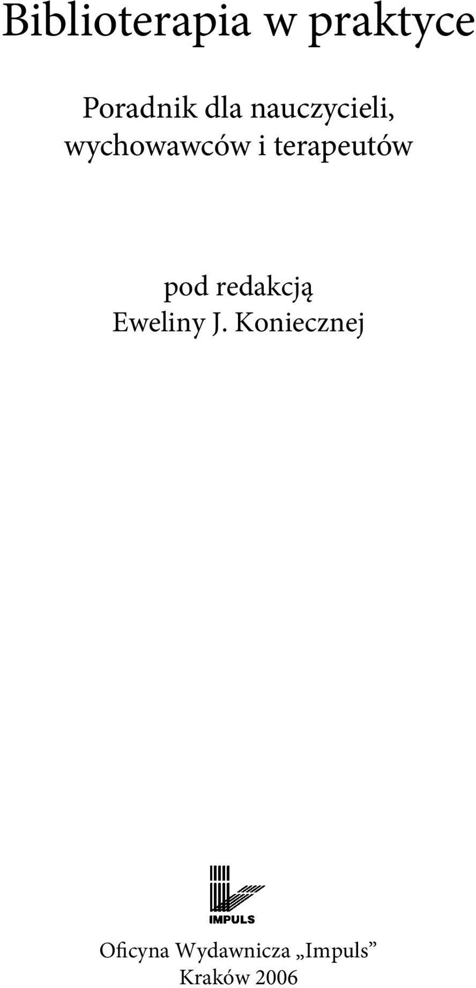 terapeutów pod redakcją Eweliny J.