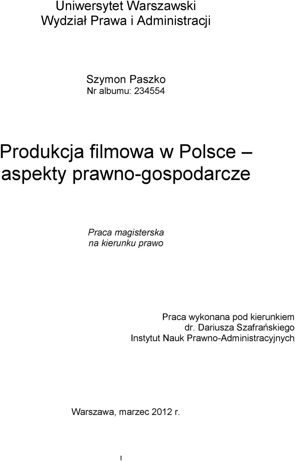 magisterska na kierunku prawo Praca wykonana pod kierunkiem dr.