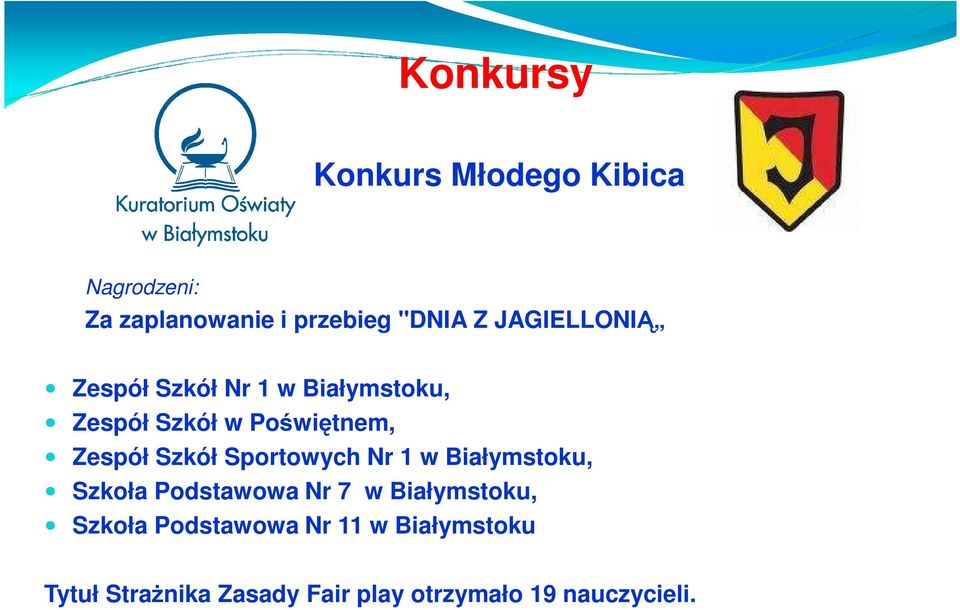 Szkół Sportowych Nr 1 w Białymstoku, Szkoła Podstawowa Nr 7 w Białymstoku, Szkoła