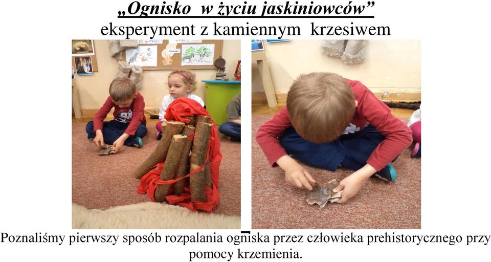 sposób rozpalania ogniska przez człowieka