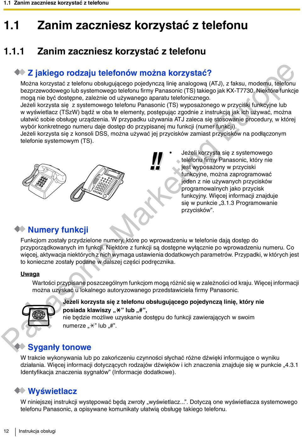 Niektóre funkcje mog¹ nie byæ dostêpne, zale nie od u ywanego aparatu telefonicznego.