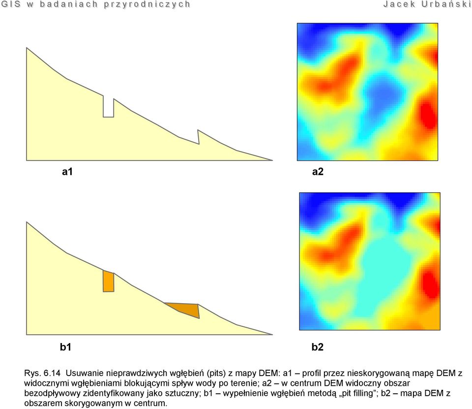 mapę EM z widocznymi wgłębieniami blokującymi spływ wody po terenie; a2 w centrum