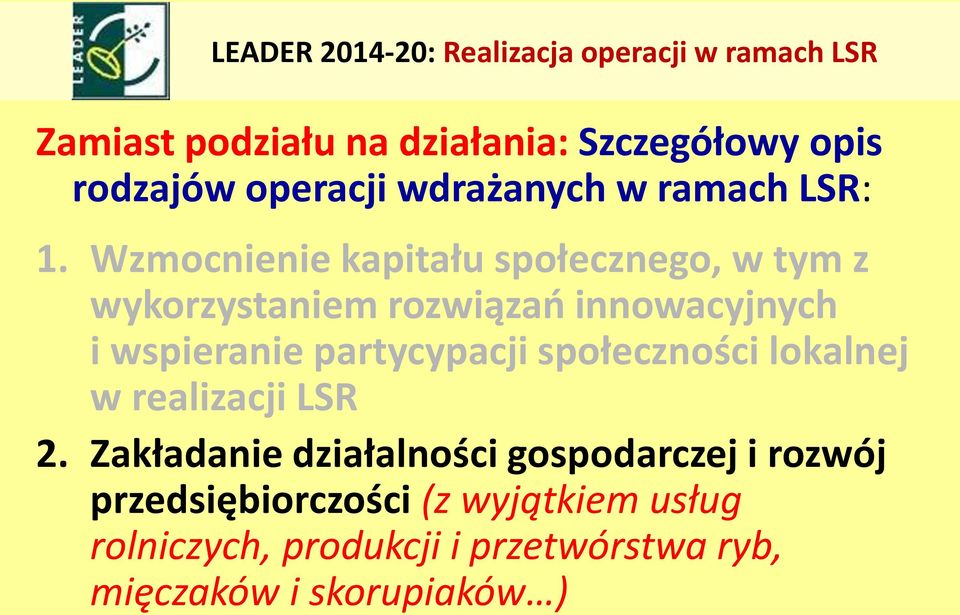 Wzmocnienie kapitału społecznego, w tym z wykorzystaniem rozwiązań innowacyjnych i wspieranie partycypacji