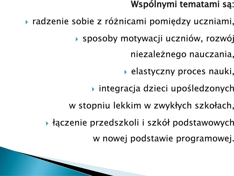 proces nauki, integracja dzieci upośledzonych w stopniu lekkim w zwykłych