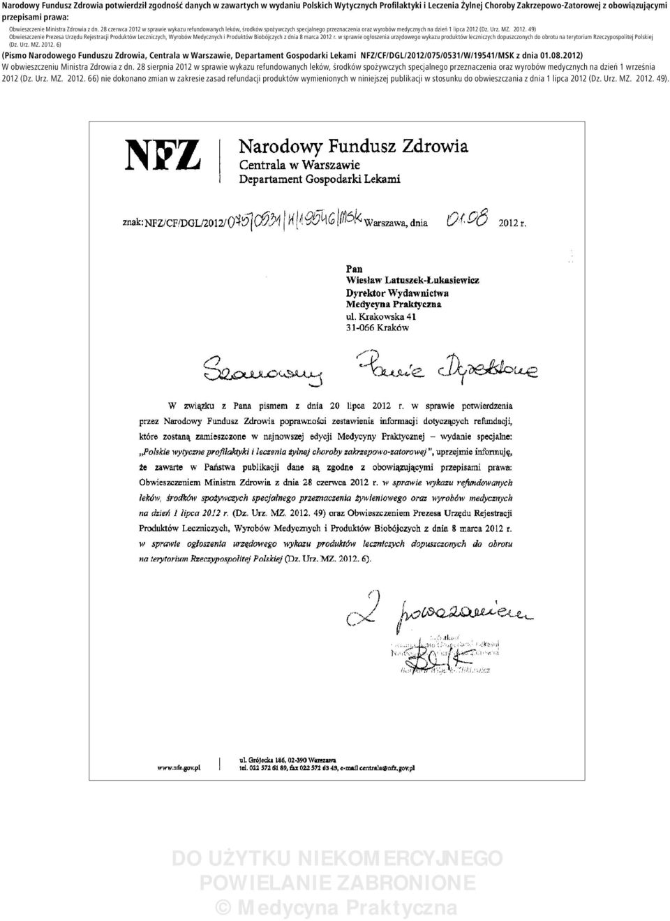 2012. 49) Obwieszczenie Prezesa Urzędu Rejestracji Produktów Leczniczych, Wyrobów Medycznych i Produktów Biobójczych z dnia 8 marca 2012 r.