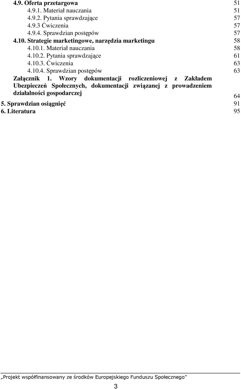 Ćwiczenia 63 4.10.4. Sprawdzian postępów 63 Załącznik 1.