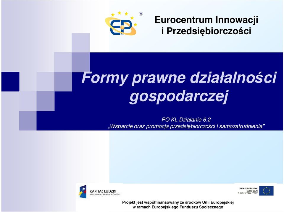 2 Wsparcie oraz promocja przedsiębiorczości i samozatrudnienia