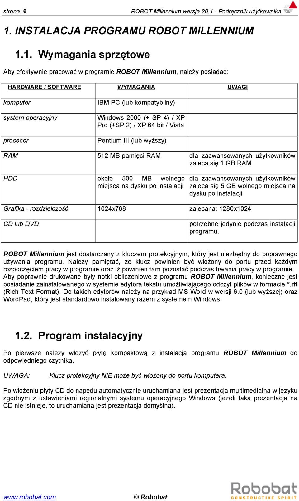 INSTALACJA PROGRAMU ROBOT MILLENNIUM 1.