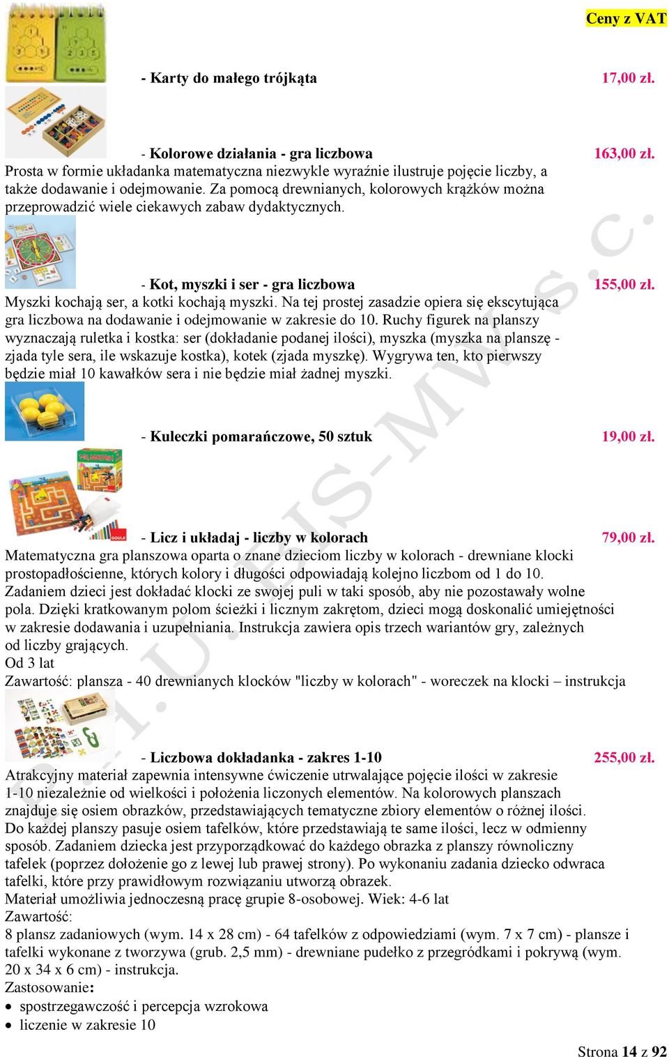 Na tej prostej zasadzie opiera się ekscytująca gra liczbowa na dodawanie i odejmowanie w zakresie do 10.