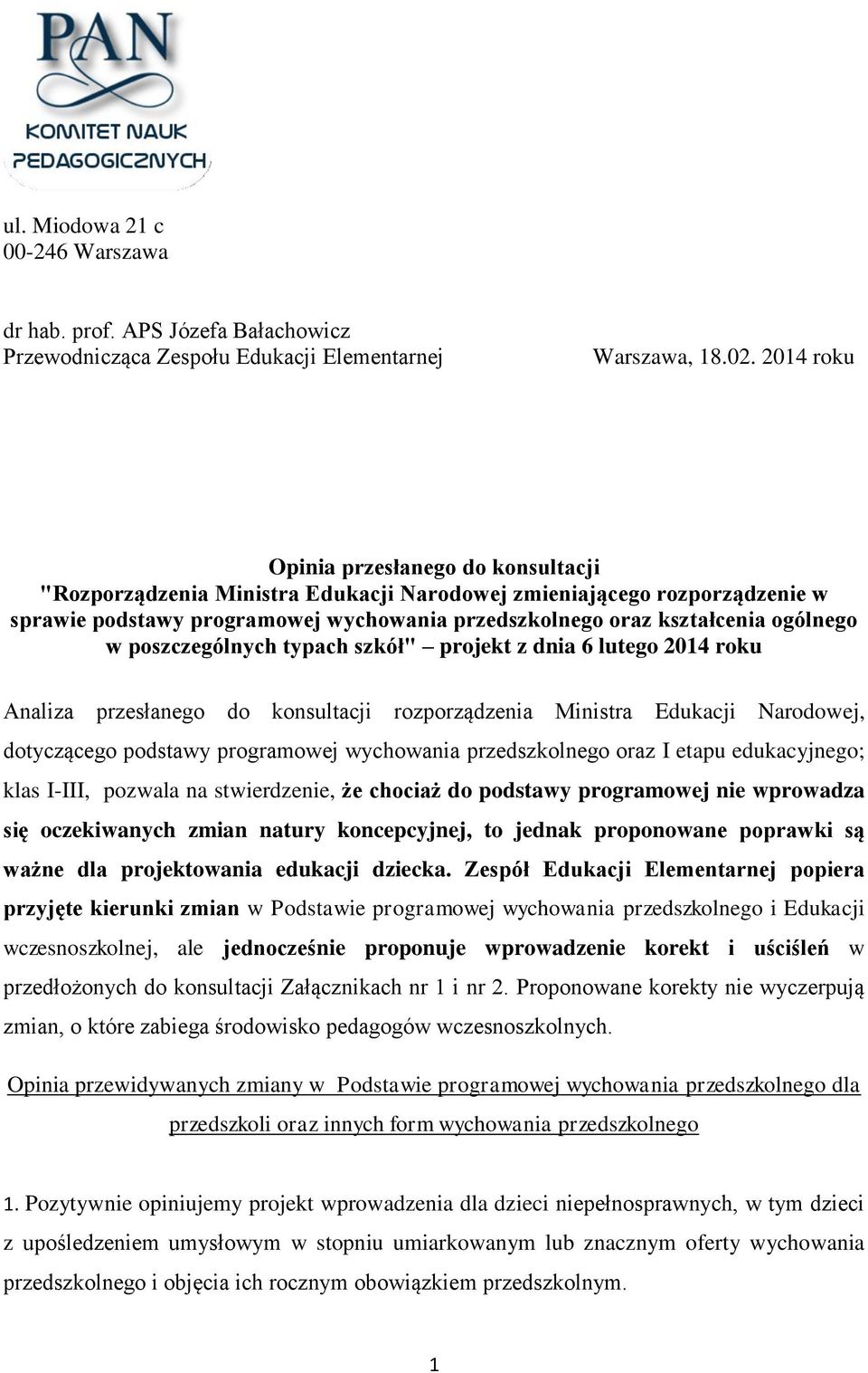 w poszczególnych typach szkół" projekt z dnia 6 lutego 2014 roku Analiza przesłanego do konsultacji rozporządzenia Ministra Edukacji Narodowej, dotyczącego podstawy programowej wychowania