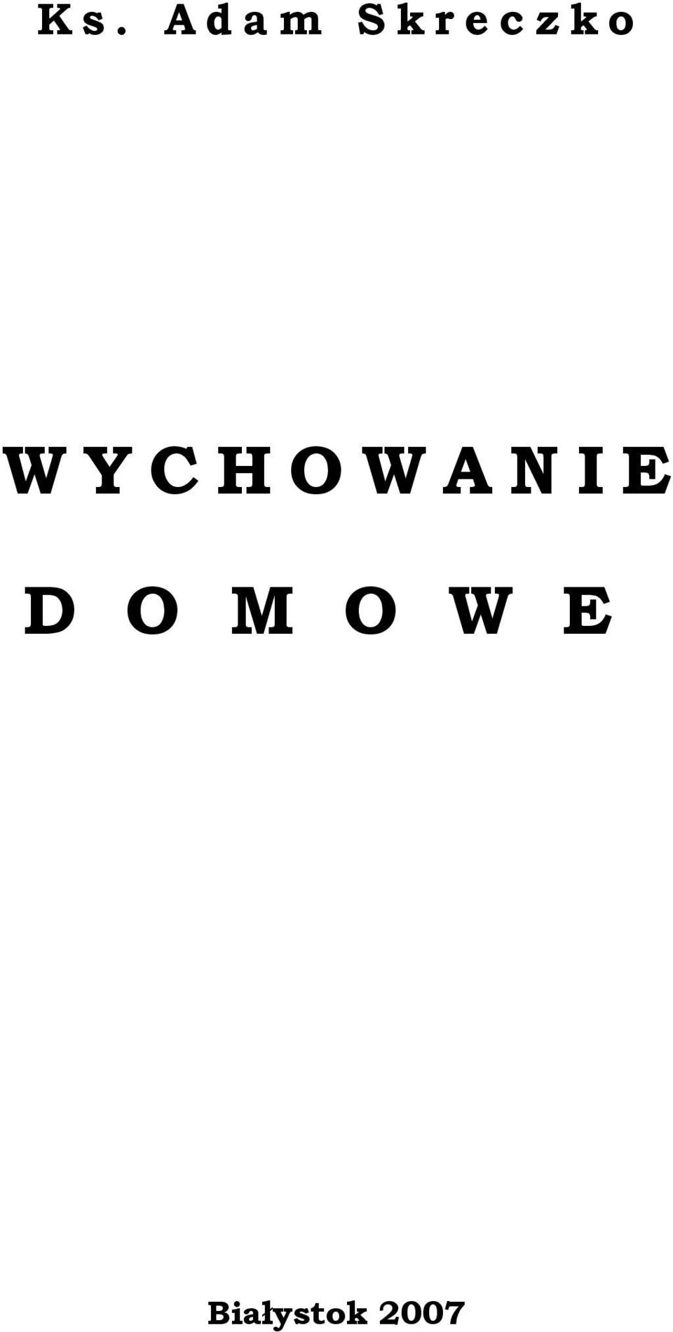 Wychowanie D