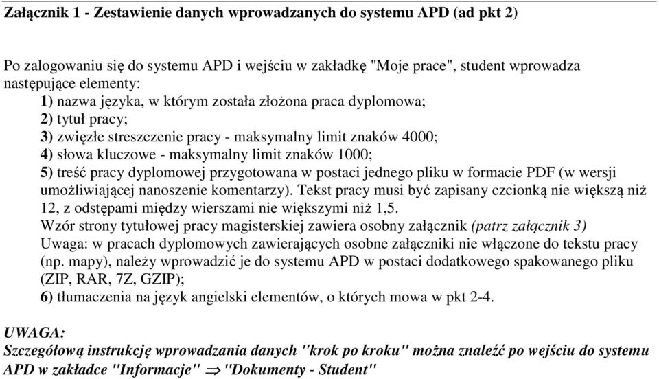 przygotowana w postaci jednego pliku w formacie PDF (w wersji umożliwiającej nanoszenie komentarzy).