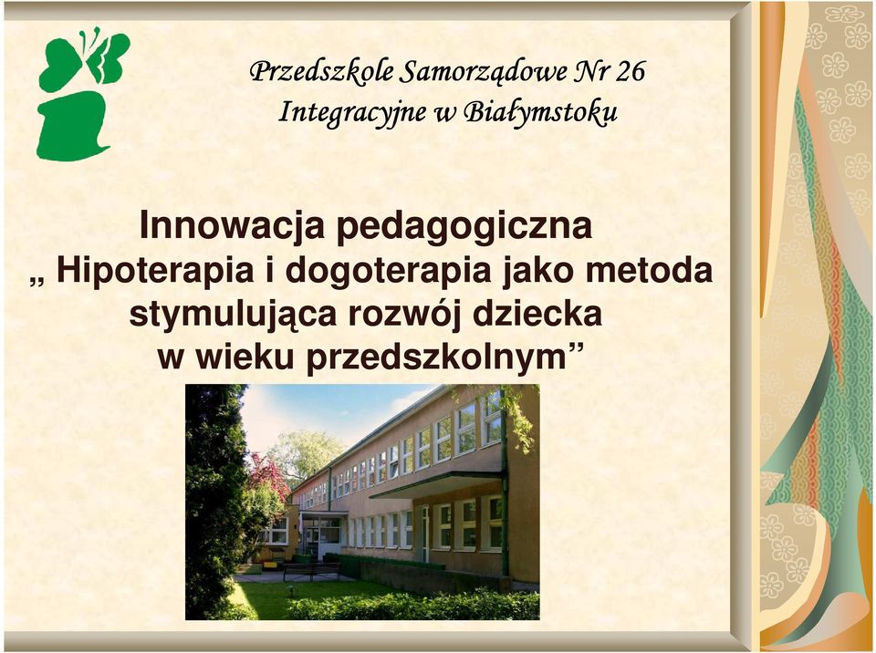 pedagogiczna Hipoterapia i dogoterapia