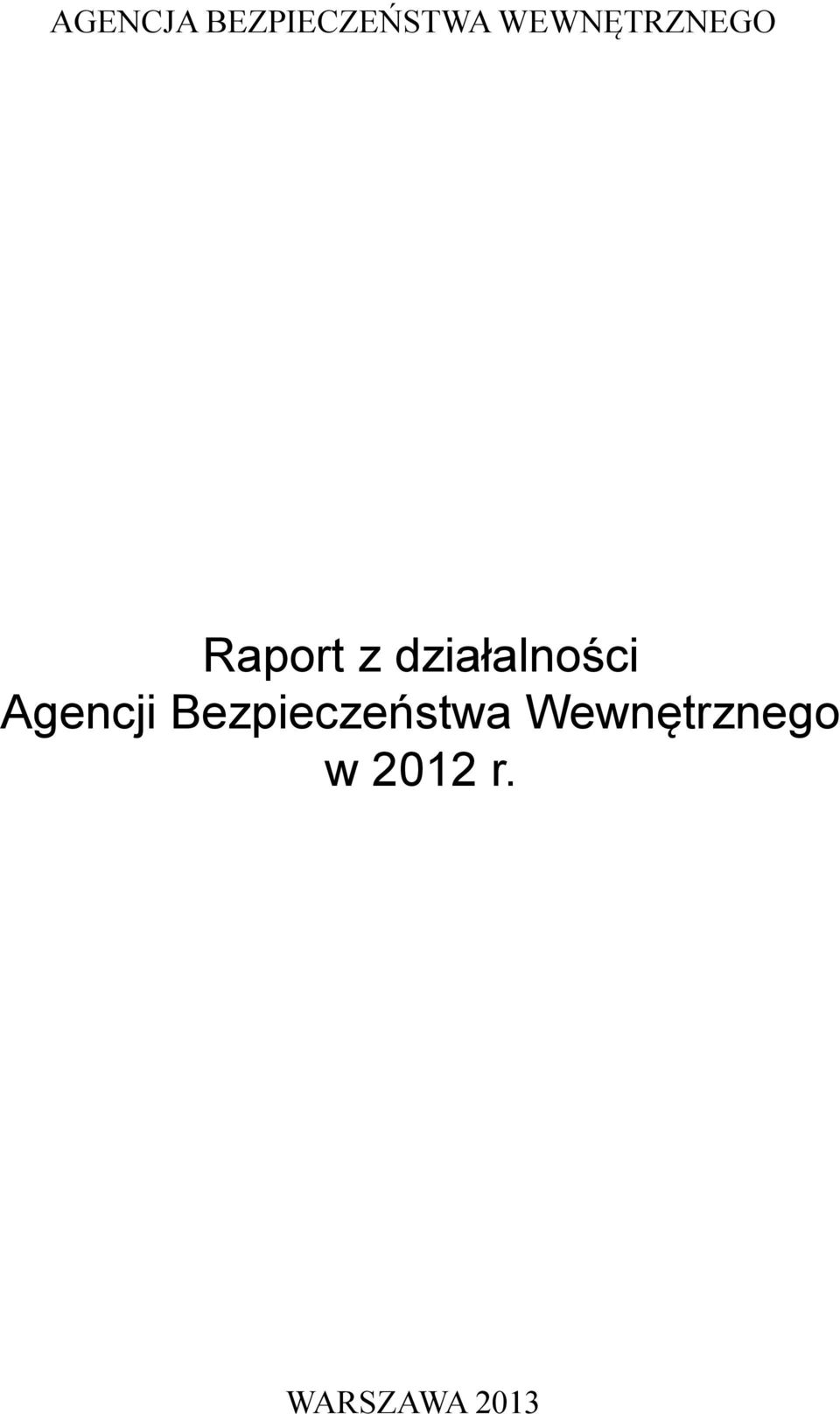 działalności Agencji