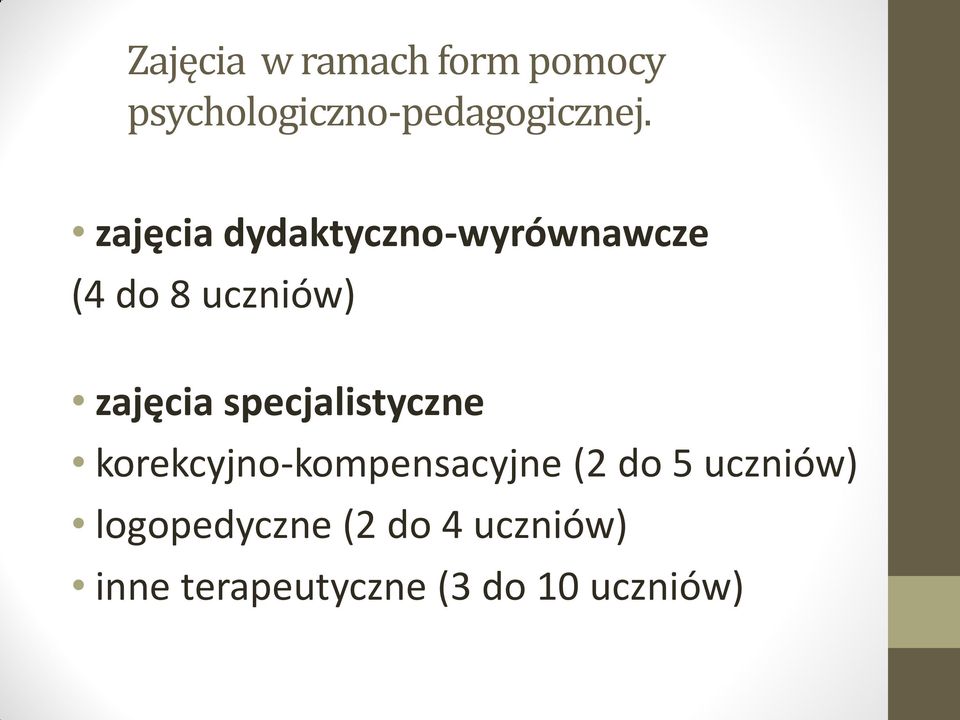 specjalistyczne korekcyjno-kompensacyjne (2 do 5 uczniów)