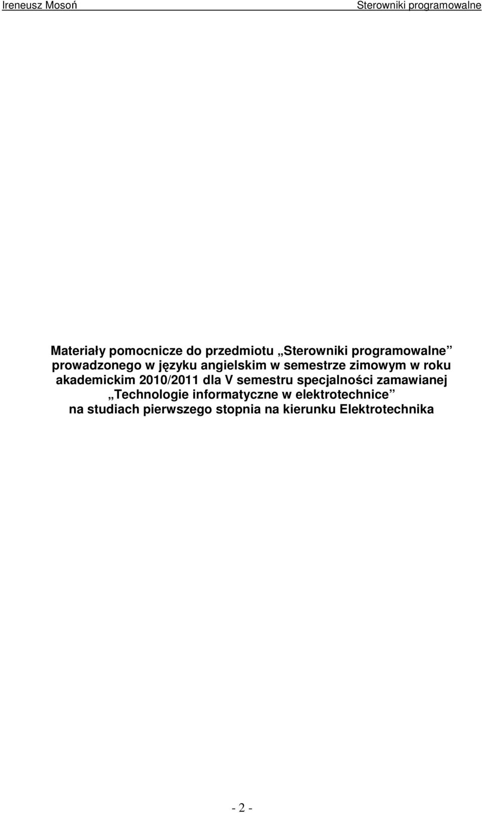 semestru specjalności zamawianej Technologie informatyczne w