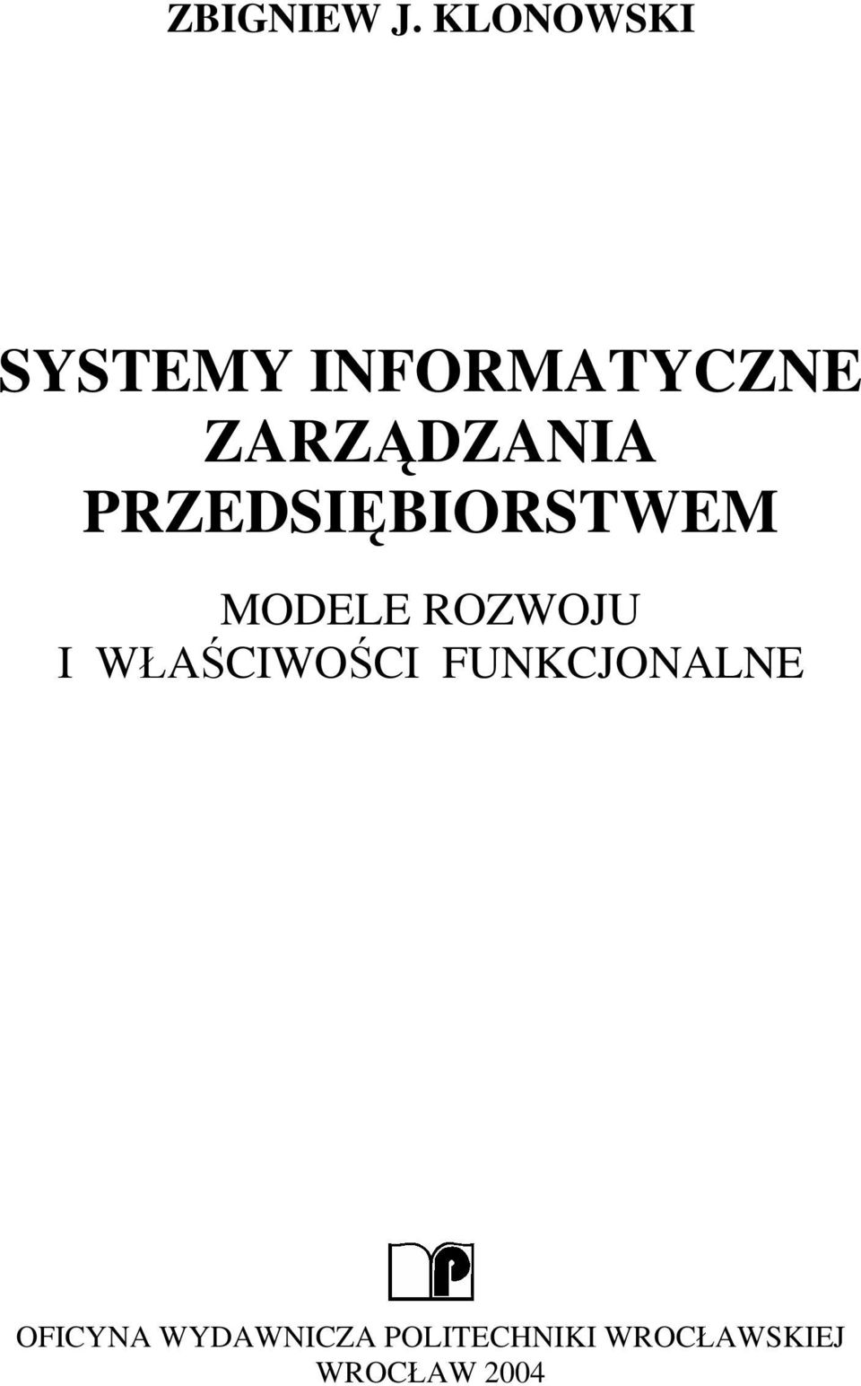 PRZEDSIĘBIORSTWEM MODELE ROZWOJU I