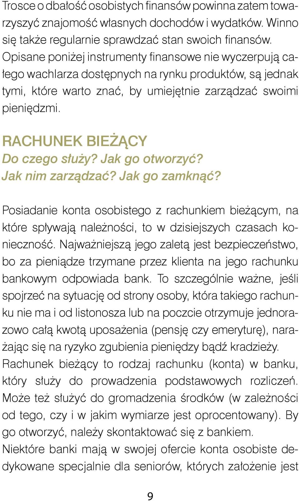 Rachunek bieżący Do czego służy? Jak go otworzyć? Jak nim zarządzać? Jak go zamknąć?