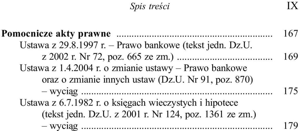 o zmianie ustawy Prawo bankowe oraz o zmianie innych ustaw (Dz.U. Nr 91, poz. 870) wyci¹g.