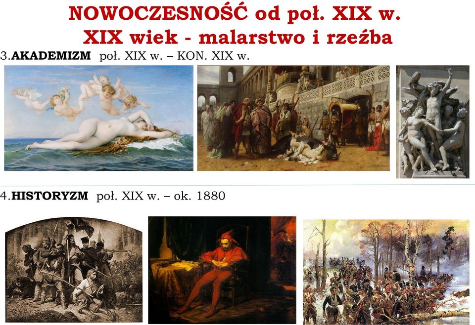 AKADEMIZM poł. XIX w. KON.