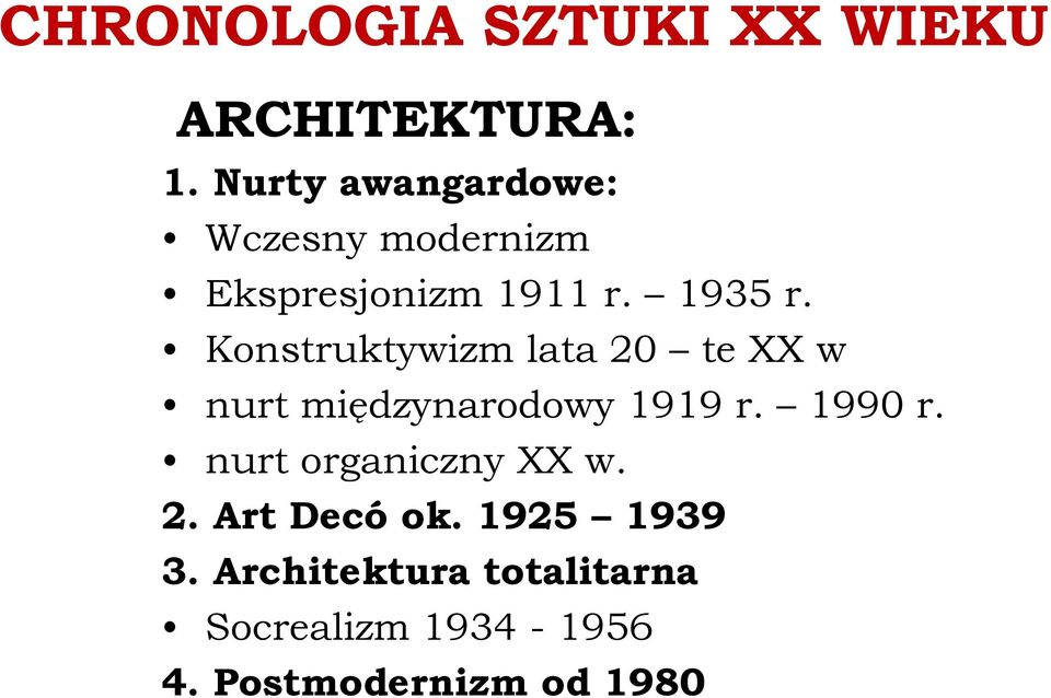 Konstruktywizm lata 20 te XX w nurt międzynarodowy 1919 r. 1990 r.