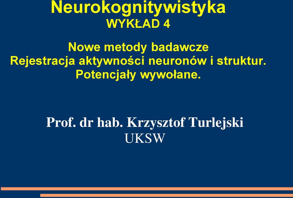 neuronów i struktur.