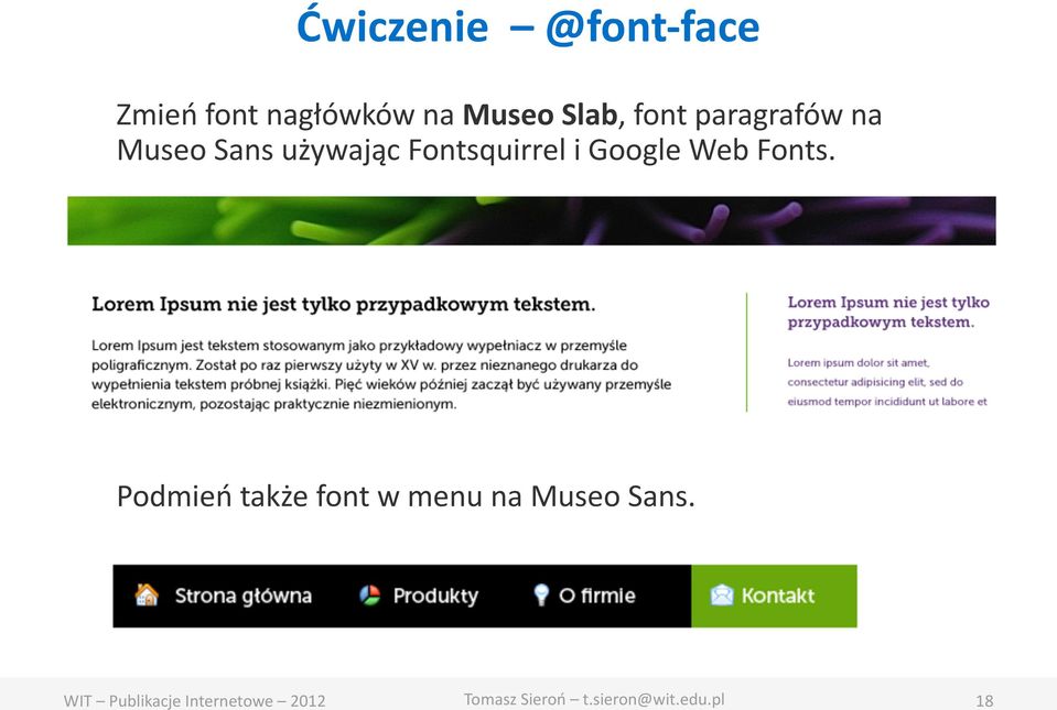 Sans używając Fontsquirrel i Google Web