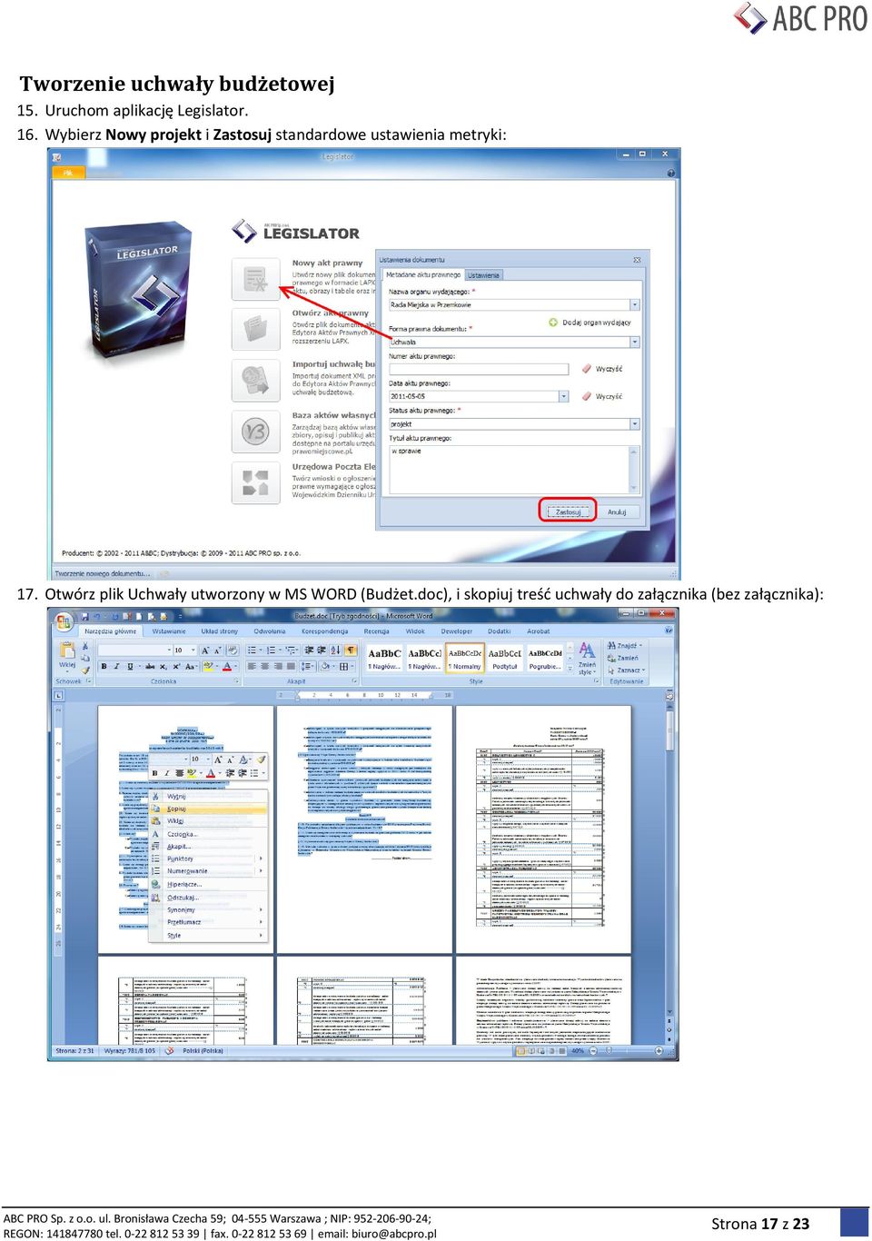 metryki: 17. Otwórz plik Uchwały utworzony w MS WORD (Budżet.