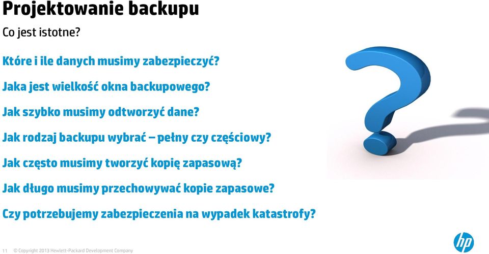 Jak rodzaj backupu wybrać pełny czy częściowy?