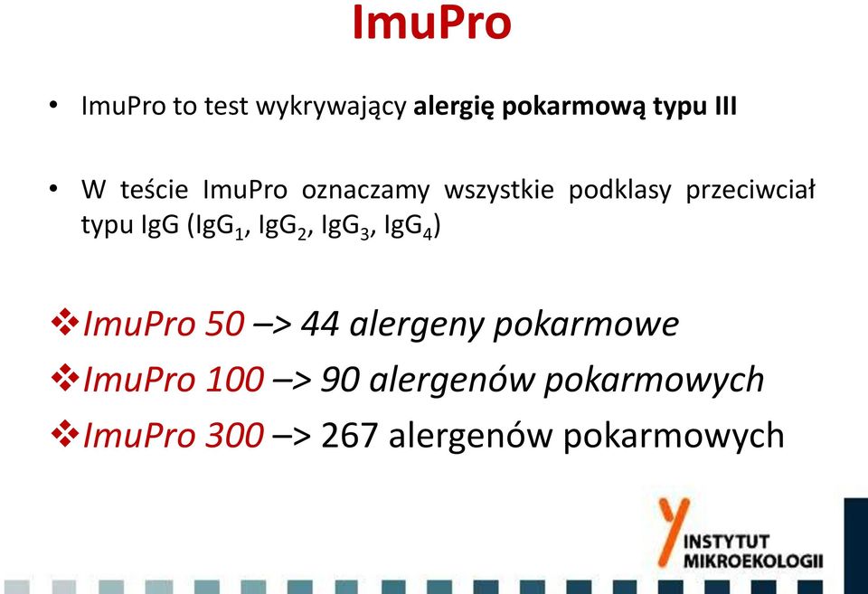 (IgG 1, IgG 2, IgG 3, IgG 4 ) ImuPro 50 > 44 alergeny pokarmowe