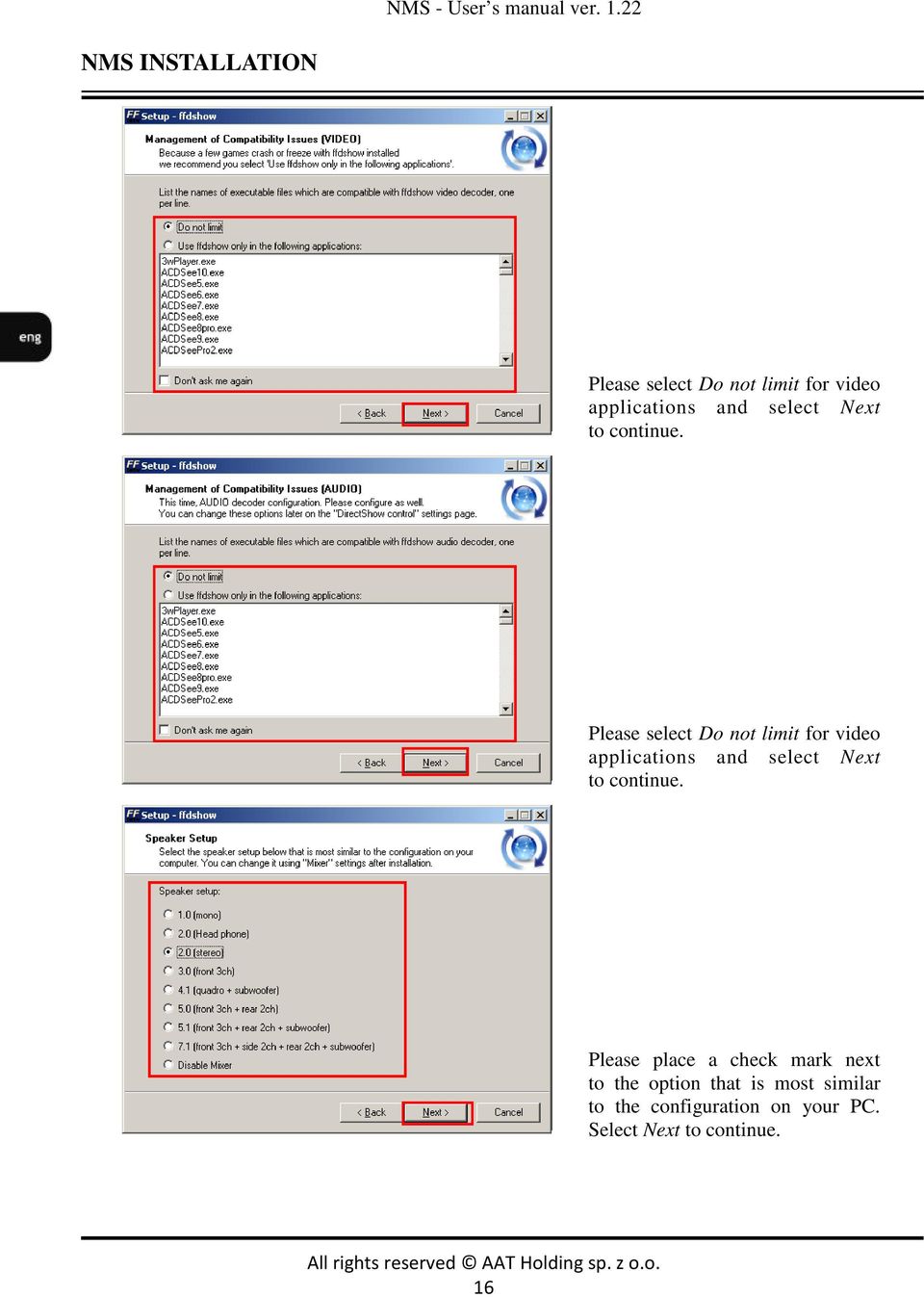 continue. Please select Do not limit for video applications and select Next to continue.